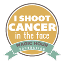 i shoot cancer in the face magic hour foundation badge